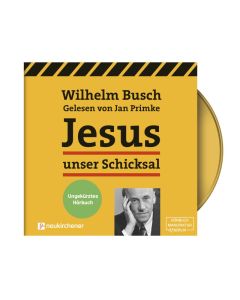 Jesus unser Schicksal - Hörbuch