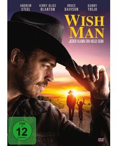 Wish Man - Jeder kann ein Held sein