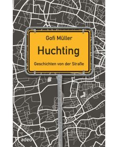 Gofi Müller - Huchting - Geschichten von der Straße (adeo) - Cover 3D