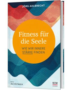 Fitness für die Seele