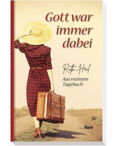 Gott war immer dabei - Ruth Heil | CB-Buchshop