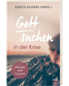 Gott suchen in der Krise