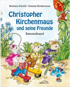 Christopher Kirchenmaus und seine Freunde - Davoll / Hockerman | CB-Buchshop