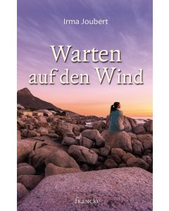 Warten auf den Wind - Irma Joubert | CB-Buchshop | 332148000