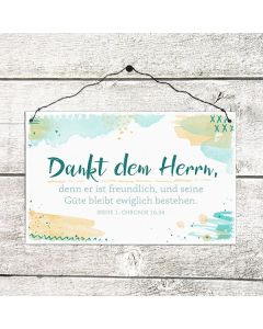 Holzschild groß - Dankt dem Herrn,