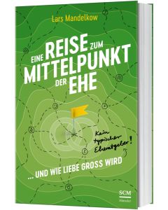 Eine Reise zum Mittelpunkt der Ehe