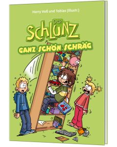 Der Schlunz - Ganz schön schräg