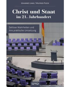 Christ und Staat im 21. Jahrhundert, Johannes Lang, Wilfried Plock