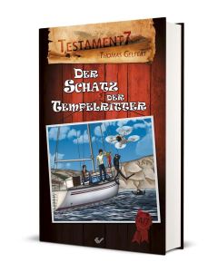 Der Schatz der Tempelritter (4) - Testament 7 - Thomas Gelfert | CB-Buchshop