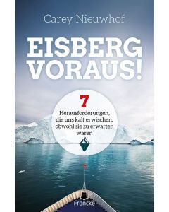Eisberg voraus - Carey Nieuwhof (francke) - Cover 2D - 7 Herausforderungen, die uns kalt erwischen, obwohl sie zu erwarten waren
ARTIKELNUMMER: 332235000  ISBN/EAN: 9783963622359