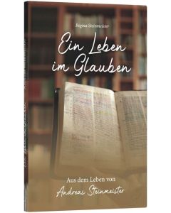 ARTIKELNUMMER: 256660000  ISBN/EAN: 9783866996601
Ein Leben im Glauben
Aus dem Leben von Andreas Steinmeister
Regina Steinmeister
CB-Buchshop Cover