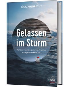 Gelassen im Sturm