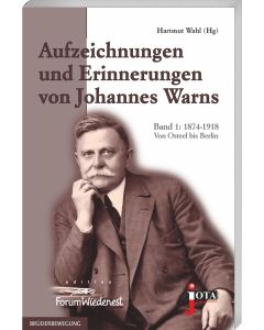 Aufzeichnungen und Erinnerungen von Johannes Warns, Hartmut Wahl