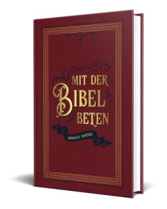 Mit der Bibel beten