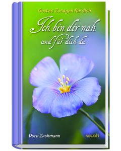 Ich bin dir nah und für dich da - Doro Zachmann | CB-Buchshop