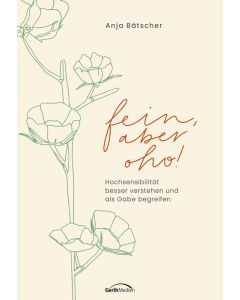 Fein, aber oho! - Anja Bätscher | CB-Buchshop