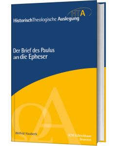 Der Brief des Paulus an die Epheser - Wilfrid Haubeck | CB-Buchshop | 229740000