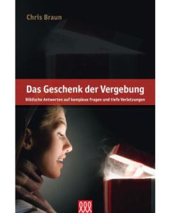 Chris Braun - Das Geschenk der Vergebung (3L Verlag) - Cover 2D