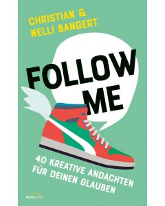 Follow Me - Christian und Nelli Bangert | CB-Buchshop | 817905000