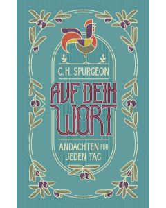 Auf dein Wort - C.H. Spurgeon - 255305 Andachten für jeden Tag | CB-Buchshop | 255305000