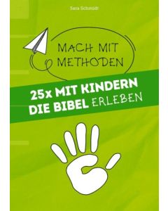 25x mit Kindern die Bibel erleben