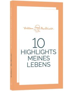 10 Highlights meines Lebens