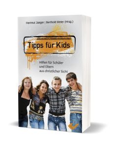 Tipps für Kids, Hartmut Jaeger, Berthold Meier (Hrsg.) | CB-Buchshop | 271106000
