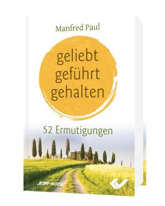 geliebt - geführt - gehalten, Manfred Paul