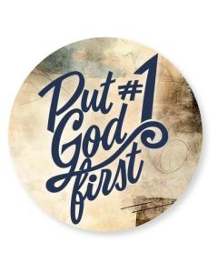 Wandschmuckbild - Put God first #1 25cm