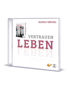 Vertrauen leben - Hörbuch, Rudolf Möckel | CB-Buchshop | 271636000