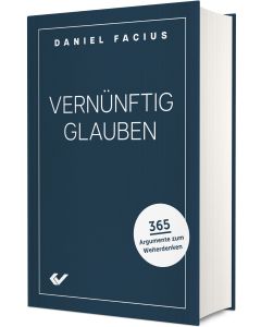 271977 - Vernünftig Glauben - Daniel Facius | CB Buchshop