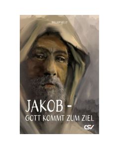 Jakob - Gott kommt zum Ziel