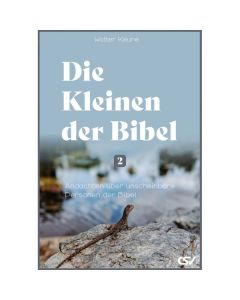 Die Kleinen der Bibel (2)