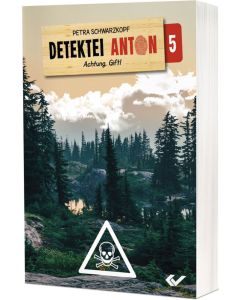 Detektei Anton: Achtung, Gift! (5)