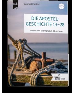 Die Apostelgeschichte 13-28