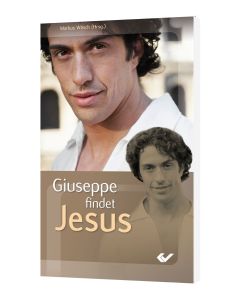 Giuseppe findet Jesus, Markus Wäsch (Hrsg.)