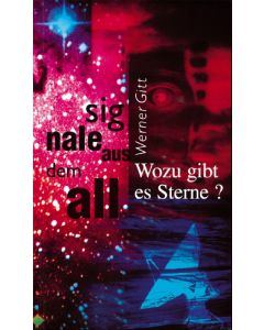 Signale aus dem All - Werner Gitt | CB-Buchshop | 255705000