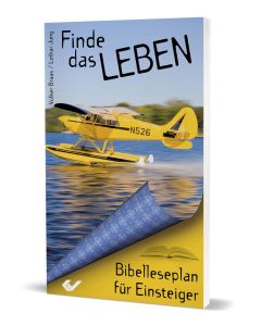 Finde das Leben, Volker Braas, Lothar Jung (Hrsg.)