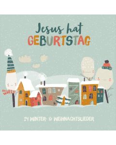 Jesus hat Geburtstag