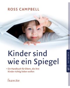 Kinder sind wie ein Spiegel