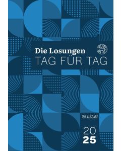 Losungen 2025 - Tag für Tag