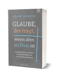 Glaube, der trägt, wenn alles im Fluss ist