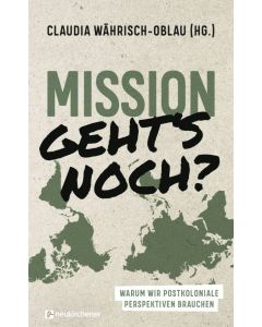 Mission - geht's noch?