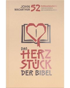 Das Herzstück der Bibel