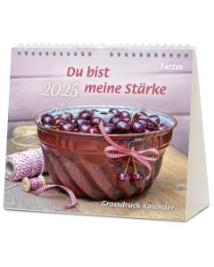 Du bist meine Stärke 2025 - Tischkalender