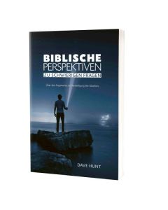 Biblische Perspektiven zu schwierige Fragen