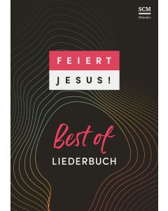 Feiert Jesus! Best of (DIN A4-Ringbuch)