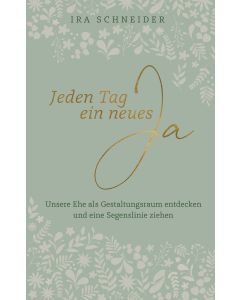 Jeden Tag ein neues Ja