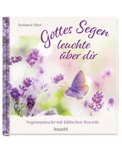 Gottes Segen leuchte über dir