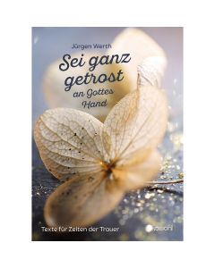 Sei ganz getrost an Gottes Hand